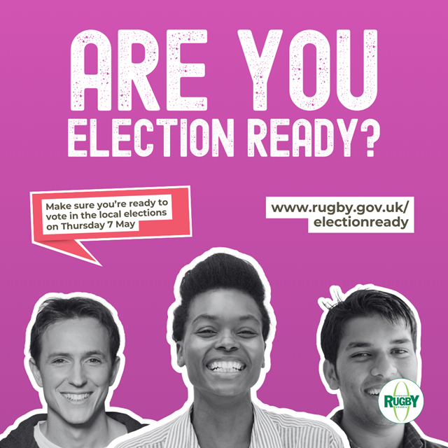 Make sure you're election ready for 7 May.